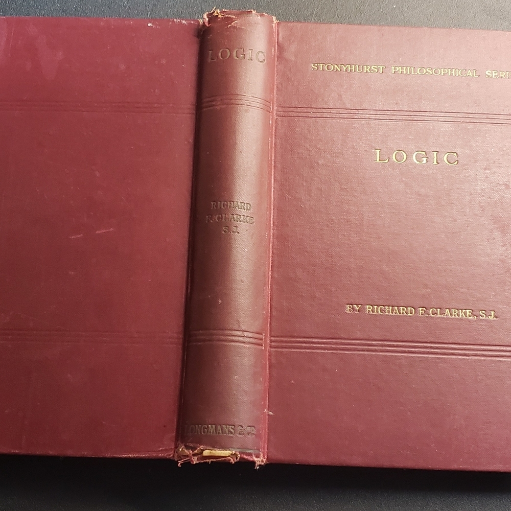 LOGIC by Richard F Clarke, SJ 1919